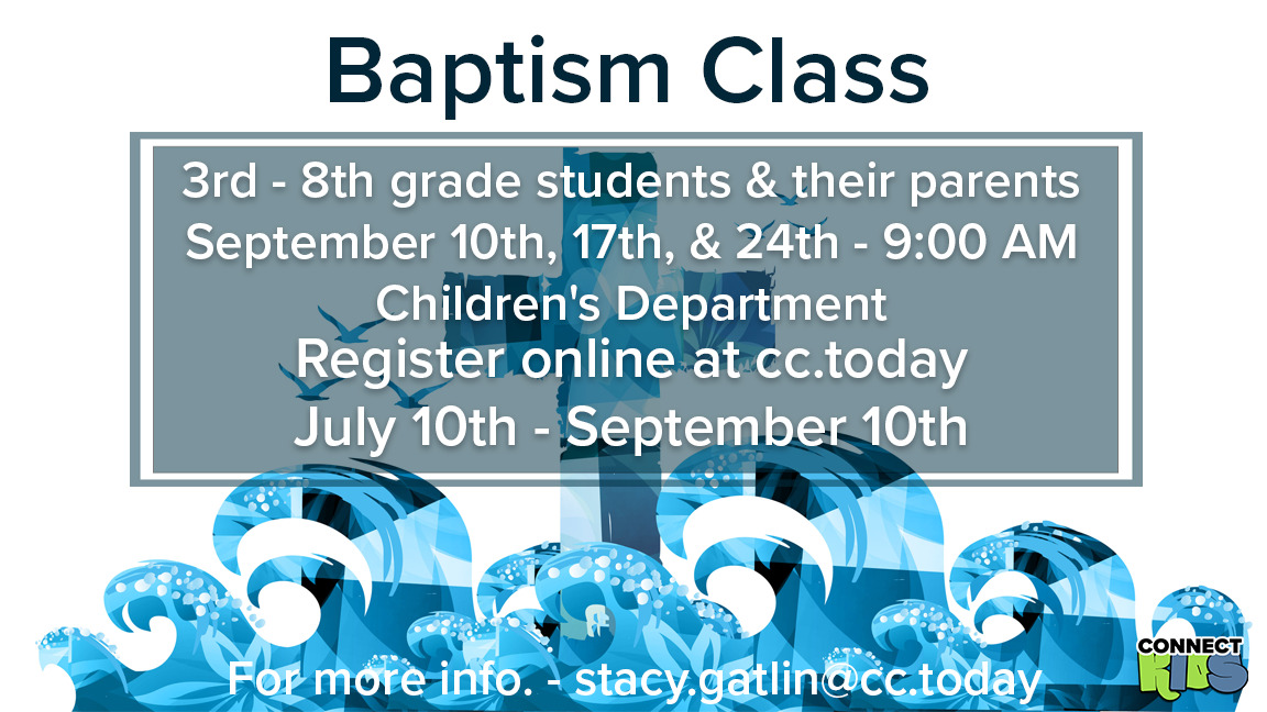 Baptism Class (9/10, 9/17, 9/24) - Connect Church